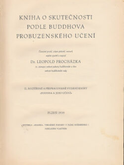 KNIHA O SKUTEČNOSTI PODLE BUDDHOVA PROBUZENECKÉHO UČENÍ