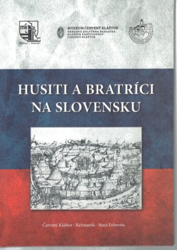 HUSITI A BRATRÍCI NA SLOVENSKU