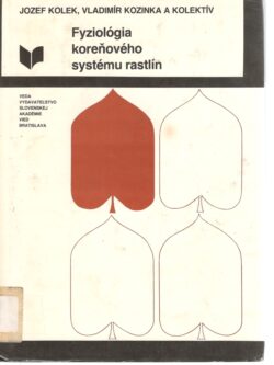 FYZIOLÓGIA KOREŇOVÉHO SYSTÉMU RASTLÍN