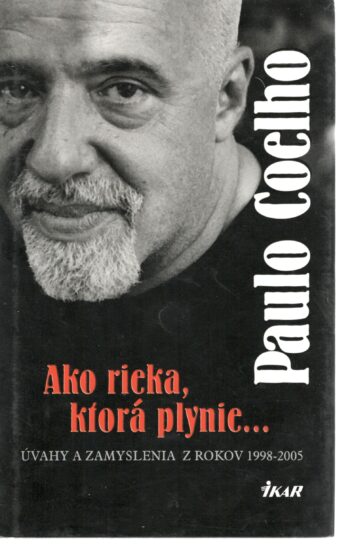 AKO RIEKA, KTORÁ PLYNIE...
