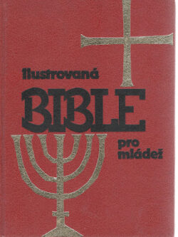 ILUSTROVANÁ BIBLE PRO MLÁDEŽ