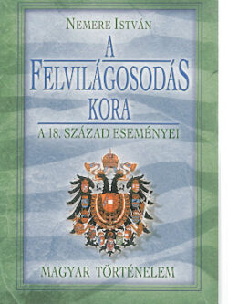 A FELVILÁGOSODÁS KORA