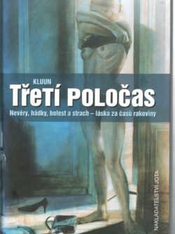 TŘETÍ POLOČAS