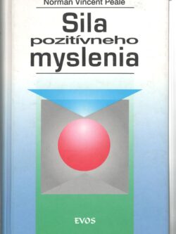 SILA POZITÍVNEHO MYSLENIA
