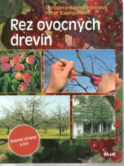 REZ OVOCNÝCH DREVÍN