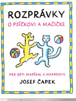 ROZPRÁVKY O PSÍČKOVI A MAČIČKE