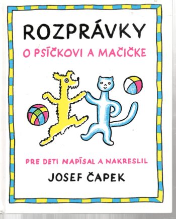 ROZPRÁVKY O PSÍČKOVI A MAČIČKE