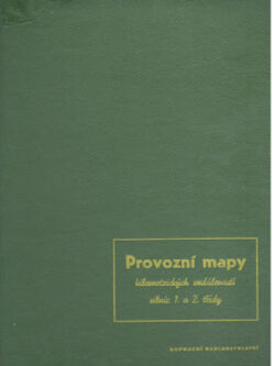 PROVOZNÍ MAPY KILOMETRICKÝCH VZDÁLENOSTÍ SILNIC 1. A 2. TŘÍDY PRO VŠECHNY KRAJE ČSR