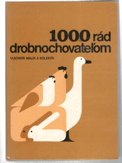 1000 RÁD DROBNOCHOVATEĽOM