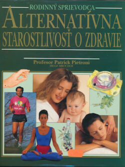 ALTERNATÍVNA STAROSTLIVOSŤ O ZDRAVIE
