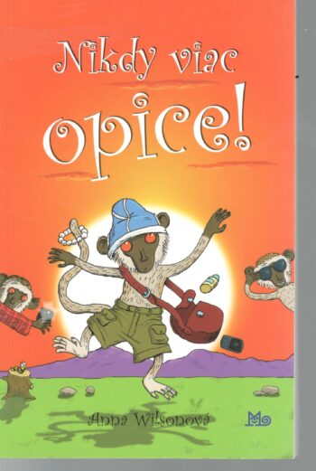NIKDY VIAC OPICE!