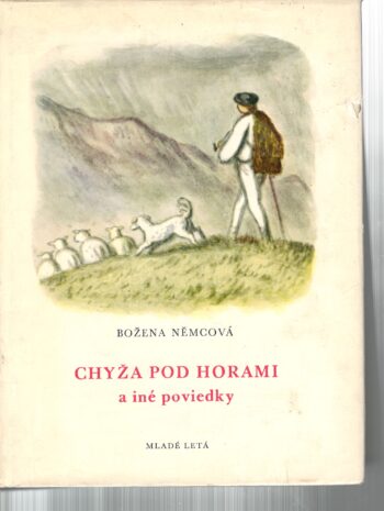 CHYŽA POD HORAMI