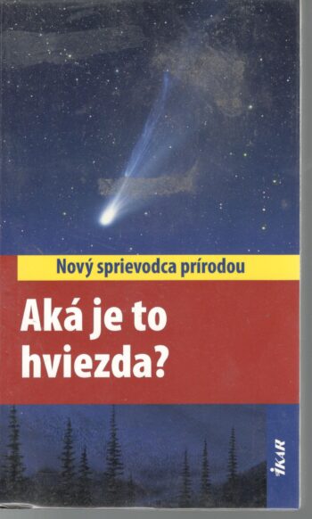 AKÁ JE TO HVIEZDA?