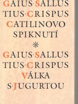 CATILINOVO SPIKNUTÍ / VÁLKA S JUGURTOU
