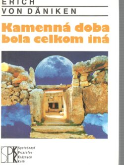 KAMENNÁ DOBA BOLA CELKOM INÁ