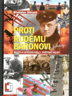 PROTI RUDÉMU BARONOVI