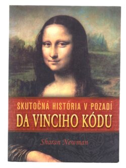 SKUTOČNÁ HISTÓRIA V POZADÍ DA VINCIHO KÓDU
