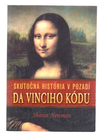 SKUTOČNÁ HISTÓRIA V POZADÍ DA VINCIHO KÓDU