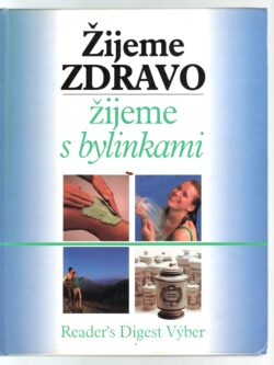 ŽIJEME ZDRAVO ŽIJEME S BYLINKAMI
