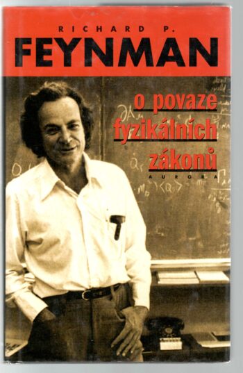 O POVAZE FYZIKÁLNÍCH ZÁKONŮ