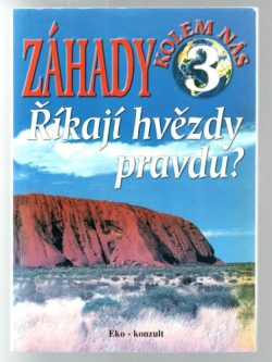 ZÁHADY KOLEM NÁS 3