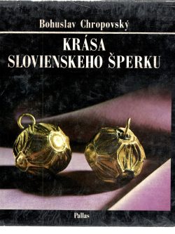 KRÁSA SLOVIENSKEHO ŠPERKU