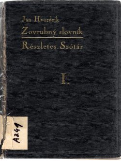 ZOVRUBNÝ SLOVNÍK SLOVENSKO - MAĎARSKÝ A MAĎARSKO - SLOVENSKÝ I.
