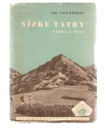 NÍZKE TATRY VČERA A DNES