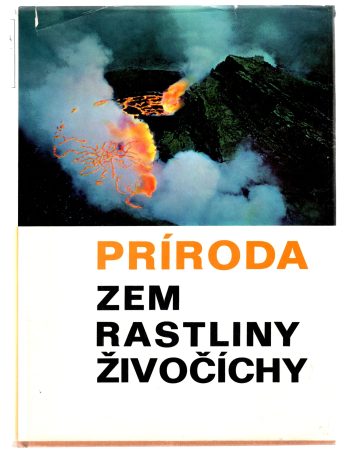 PRÍRODA - ZEM RASTLINY ŽIVOČÍCHY