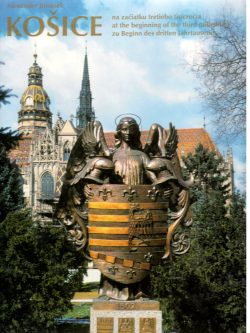 KOŠICE NA ZAČIATKU TRETIEHO TISÍCROČIA