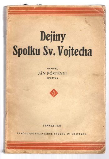 DEJINY SPOLKU SV. VOJTECHA