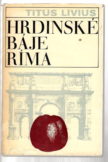 HRDINSKÉ BÁJE RÍMA
