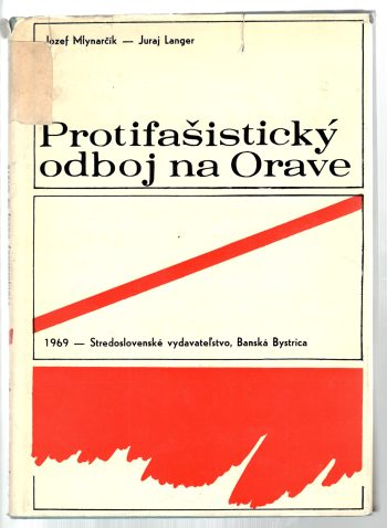 PROTIFAŠISTICKÝ ODBOJ NA ORAVE