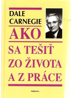 AKO SA TEŠIŤ ZO ŽIVOTA A Z PRÁCE