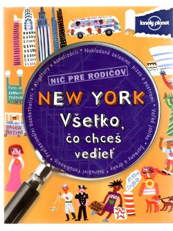 NEW YORK  VŠETKO, ČO CHCEŠ VEDIEŤ