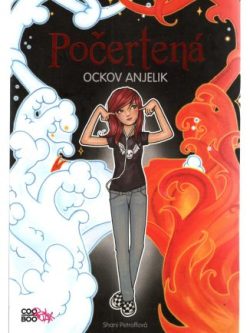 POČERTENÁ - OCKOV ANJELIK