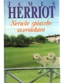 NERUŠTE SPIACEHO ZVEROLEKÁRA