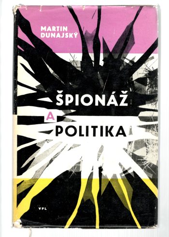ŠPIONÁŽ A POLITIKA