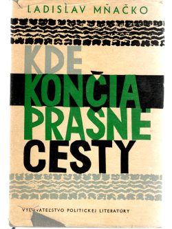 KDE KONČIA PRAŠNÉ CESTY