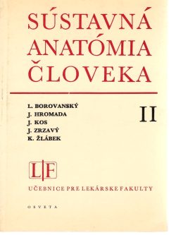 SÚSTAVNÁ ANATÓMIA ČLOVEKA II.