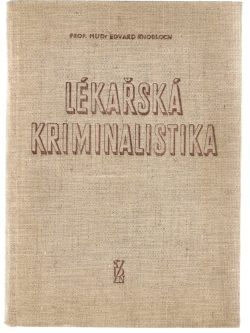 LÉKAŘSKA KRIMINALISTIKA