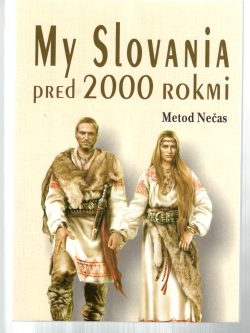 MY SLOVANIA PRED 2000 ROKMI
