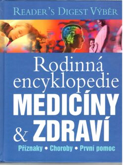 RODINNÁ ENCYKLOPEDIE MEDICÍNY & ZDRAVÍ