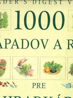 1000 NÁPADOV A RÁD PRE ZÁHRADKÁROV