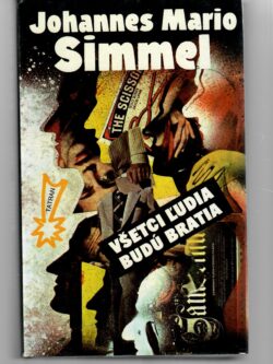 VŠETCI ĽUDIA BUDÚ BRATIA