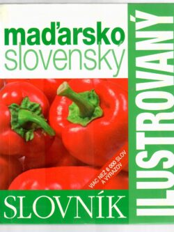 MAĎARSKO SLOVENSKÝ ILUSTROVANÝ SLOVNÍK