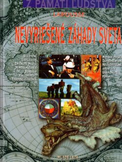 NEVYRIEŠENÉ ZÁHADY SVETA