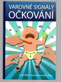 VAROVNÉ S!GNÁLY OČKOVÁNÍ