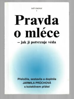 PRAVDA O MLÉCE