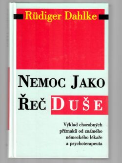 NEMOC JAKO ŘEČ DUŠE